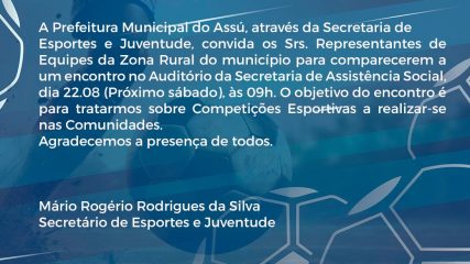 A Prefeitura Municipal do Assú, através da Secretaria de Esportes e Juventude