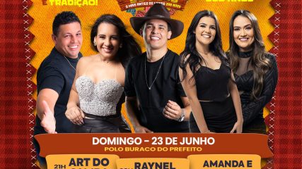 Neste domingo, o Polo Buraco do Prefeito vai reunir muita música boa no São João do Assú.