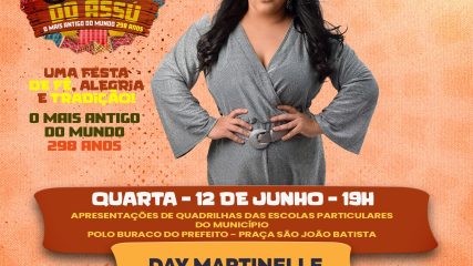 Quadrilhas Juninas e Show de Day Martinelle Marcam São João do Assú